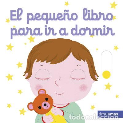 Livres: El peque&ntilde;o libro para ir a dormir- 9788408196075