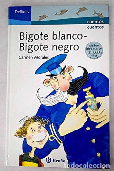 Livres: Bigote blanco, Bigote negro- 9788421694633