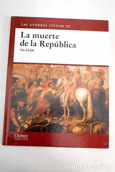 B&uuml;cher: La muerte de la Rep&uacute;blica- 9788447363810