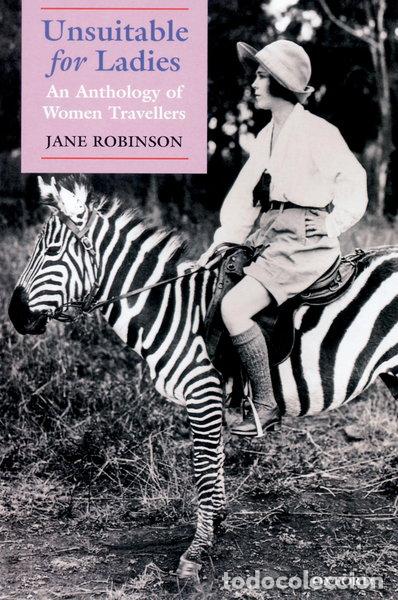B&uuml;cher: Unsuitable for Ladies: An Anthology of Women Travellers- 9780192802019