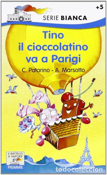 Libri di seconda mano: Tino il cioccolatino va a Parigi- 9788838434488