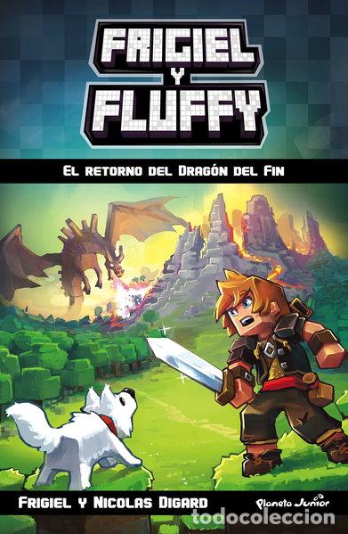 Libros: Minecraft. Frigiel y Fluffy: El retorno del Drag&oacute;n del Fin- 9788408170556