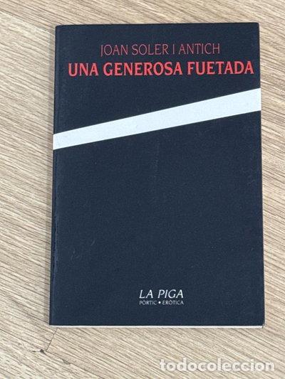 B&uuml;cher: Una generosa fuetada- 9788473069748