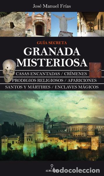 B&uuml;cher: Granada misteriosa. Gu&iacute;a Secreta- 9788415338024