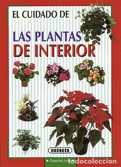 B&uuml;cher: El cuidado de las plantas de interior- 9788430595747