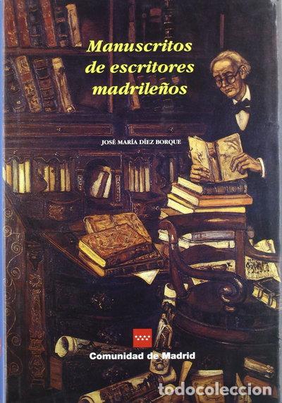B&uuml;cher: Manuscritos de escritores madrile&ntilde;os- 9788445111956