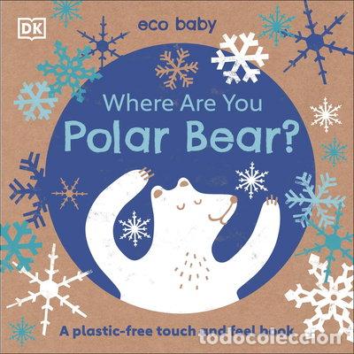 Livres: Where Are You Polar Bear?- 9780241440261