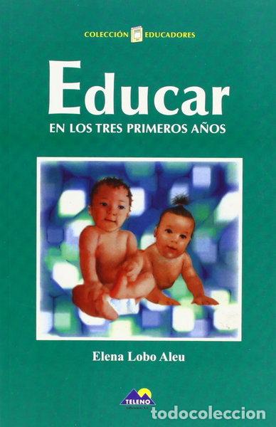Livres: Educar en los tres primeros a&ntilde;os- 9788493184933