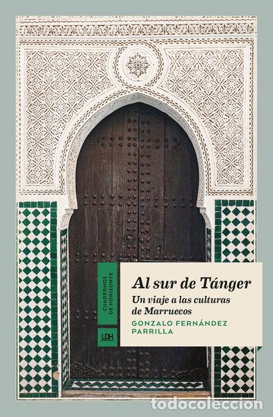 B&uuml;cher: Al sur de T&aacute;nger- 9788417594930