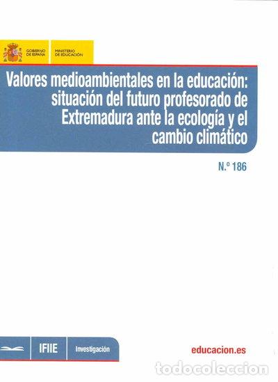 B&uuml;cher: Valores medioambientales en la educaci&oacute;n: situaci&oacute;n del futuro profesorado de...- 9788436948608