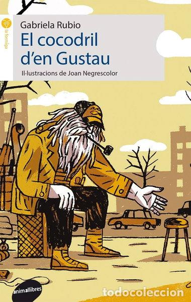 B&uuml;cher: El cocodril d'en Gustau- 9788416844128