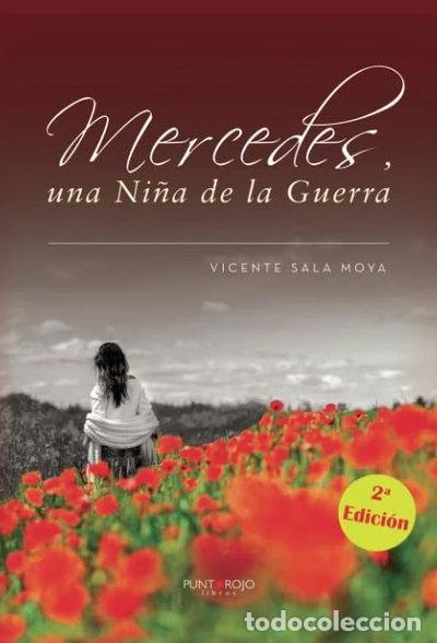 Libros: Mercedes, una Ni&ntilde;a de la Guerra- 9788417049577