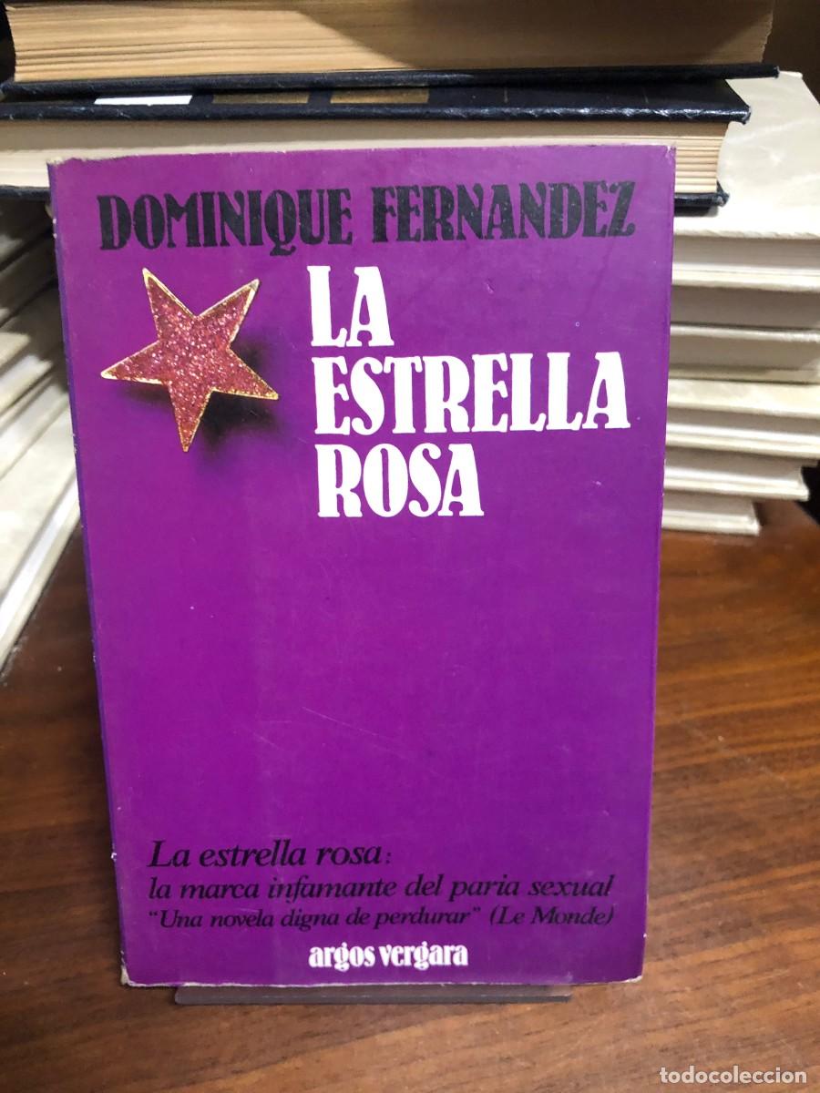 Libros: La estrella rosa Dominique Fernandez