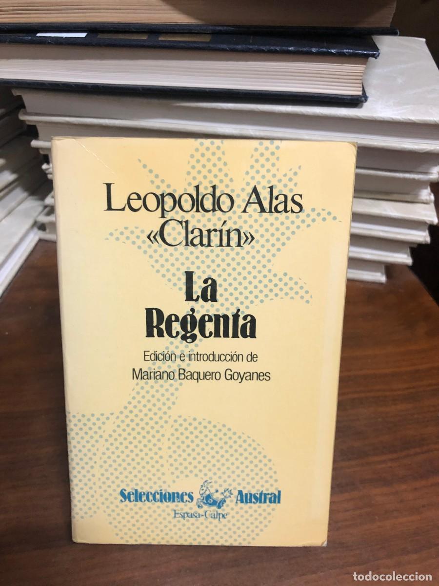 Libros: La Regenta Leopoldo Alas &laquo;Clar&iacute;n&raquo;