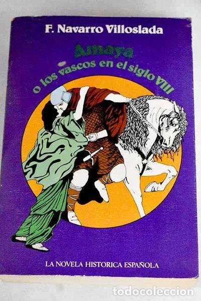 Libros: Amaya o los vascos en el siglo VIII- 9788472731042