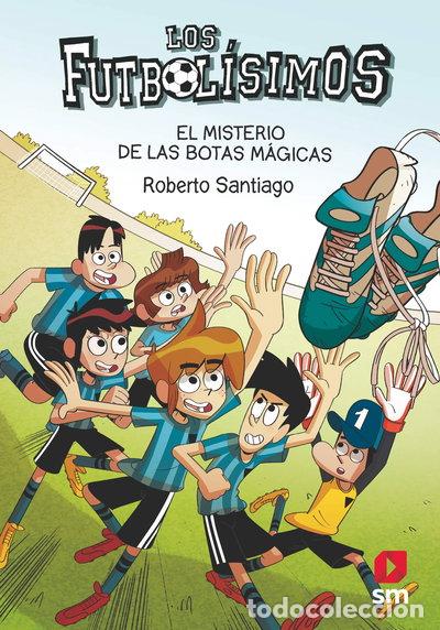 Libros: Los Futbol&iacute;simos 17: El misterio de las botas m&aacute;gicas- 9788413184449