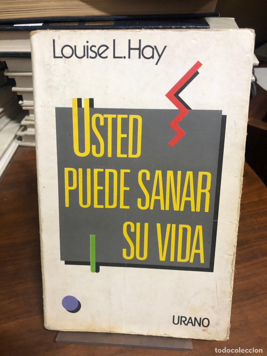 Libros: Usted puede sanar su vida Louise L. Hay