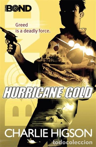 books: Young Bond: Hurricane Gold- 9780141343402