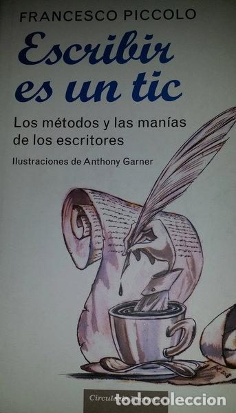 books: Escribir es un tic- 9788467235074