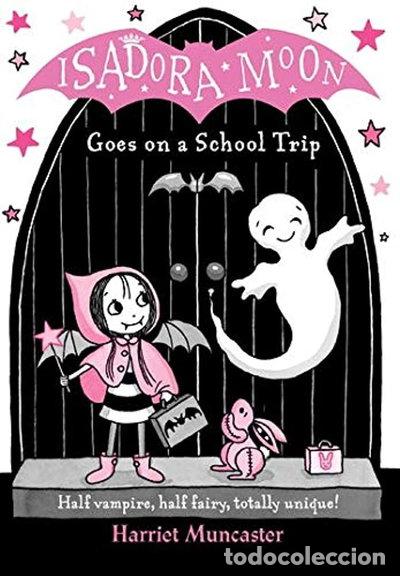 Libri di seconda mano: Isadora Moon Goes on a School Trip- 9780192758538