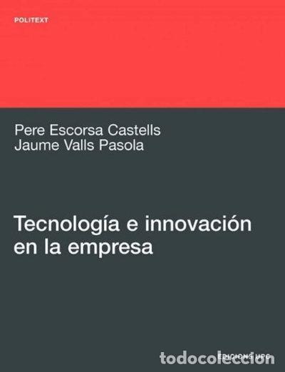 Libros: Tecnolog&iacute;a e innovaci&oacute;n en la empresa- 9788483017067