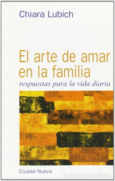 Libros: El arte de amar en la familia- 9788489651609