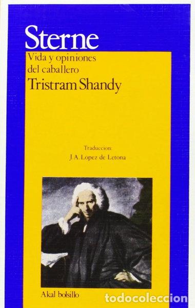 B&uuml;cher: Vida y opiniones del caballero Tristam Shandy- 9788476000366