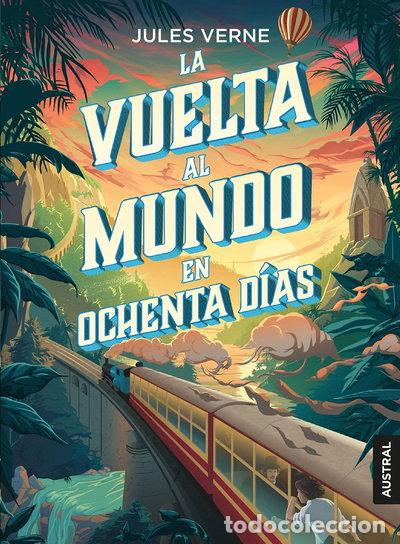 B&uuml;cher: La vuelta al mundo en ochenta d&iacute;as- 9788408204954