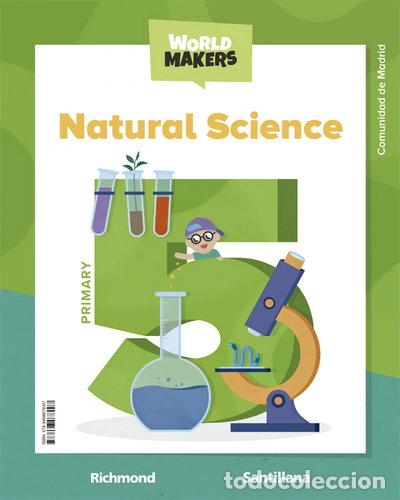 Libros: Natural Science Madrid 5 Primary Student's Book World Makers- 9788468078007