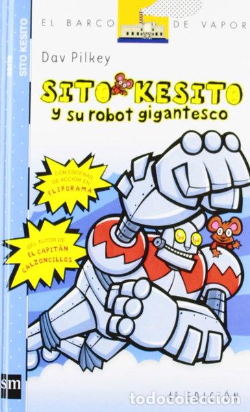 books: Sito Kesito y su robot gigantesco- 9788434844513