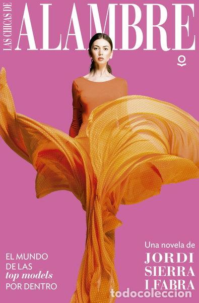Libros: Las chicas de alambre- 9788491221371