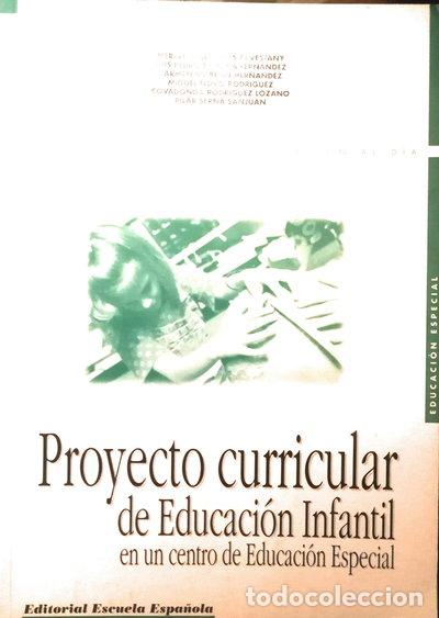 Libros: Proyecto curricular de educaci&oacute;n infantil en un centro de educaci&oacute;n especial- 9788433107886