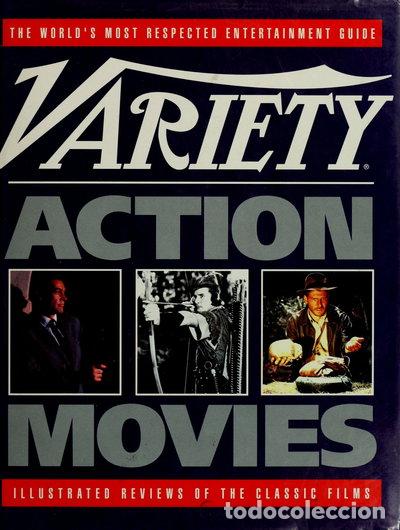 Livres: Variety Action Movies: Illustrated Reviews of the Classic Films- 9780792457862