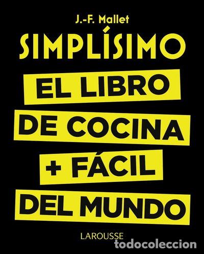 Livres: Simpl&iacute;simo. El libro de cocina m&aacute;s f&aacute;cil del mundo- 9788416368976