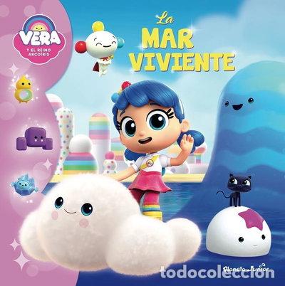Livres: Vera y el Reino Arco&iacute;ris: La mar viviente- 9788408285403