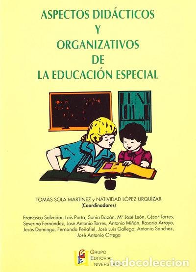 Libros: Aspectos did&aacute;cticos y organizativos de la educaci&oacute;n especial- 9788489908260
