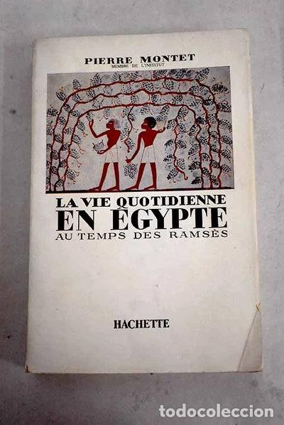 Livres: La vida cotidiana en Egipto en tiempos de los Rams&eacute;s- 9788478800490