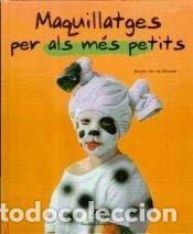 Libros: Maquillatges per als m&eacute;s petits- 9788484182726