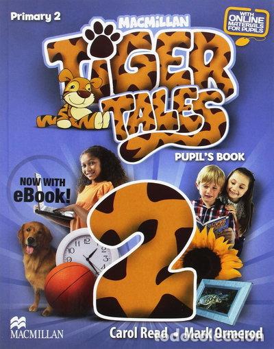 Libros: Tiger Tales 2 Pupil's Book- 9781380014610