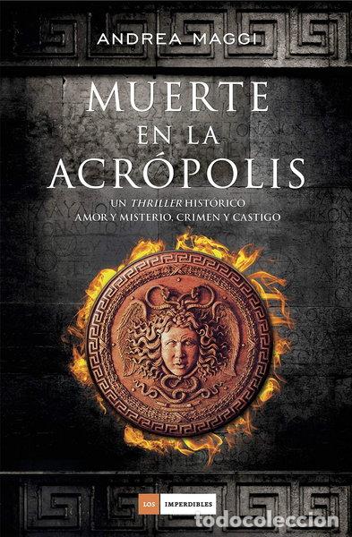 Libros: Muerte en la Acr&oacute;polis- 9788415945925