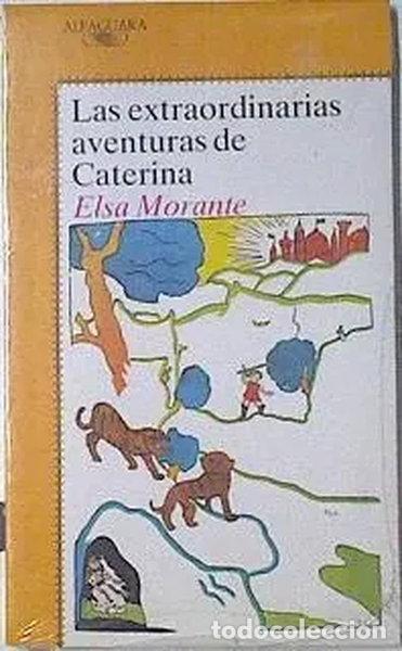 Libros: Las Extraordinarias Aventuras de Caterina- 9788420446448