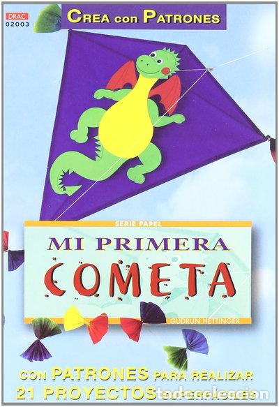 Libros: Mi primera cometa- 9788495873118