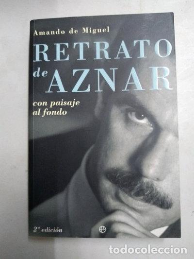Libros: Retrato de Aznar con paisaje al fondo- 9788497340571