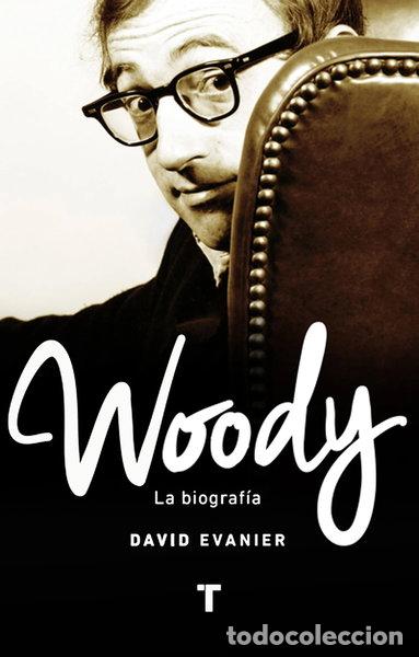 Libros: Woody: La biograf&iacute;a- 9788416714094