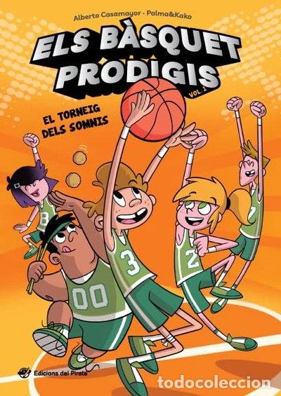 Libros: Els b&agrave;squet prodigis - El torneig dels somnis- 9788417207090