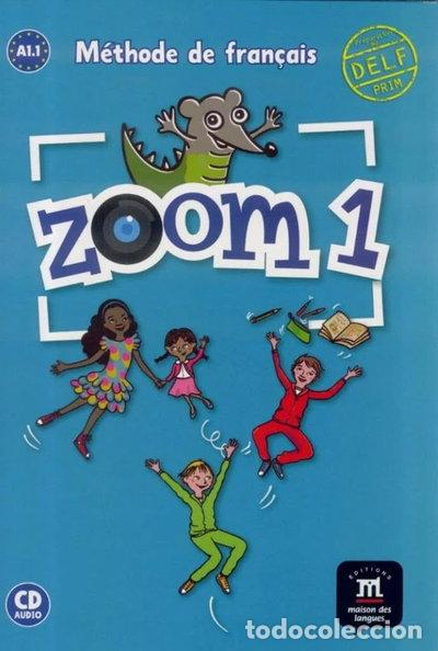 Livres: Zoom 1 Livre de l&acute;&eacute;l&egrave;ve + CD- 9788416657513