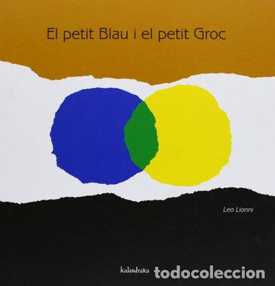 Livres: El petit Blau i el petit Groc- 9788484648116