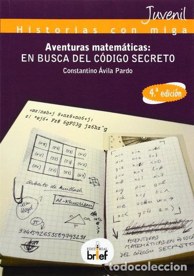 Libros: Aventuras matem&aacute;ticas: En busca del c&oacute;digo secreto- 9788415204466