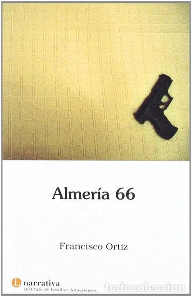 Libros: Almer&iacute;a 66- 9788481084900