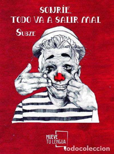 Libros: Sonr&iacute;e, todo va a salir mal- 9788417284510